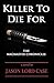 Killer To Die For (The MacM...