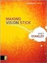 Making Vision Stick