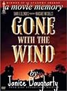 Gone With the Wind: A Movie Memory