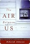 The Air Between Us