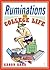 Ruminations on College Life by Aaron Karo Ruminations on College Life by Aaron Karo