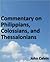 Commentary on Philippians, Colossians, and Thessalonians - En... by John Calvin