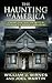 The Haunting of America: From the Salem Witch Trials to Harry Houdini