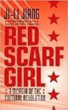 Red Scarf Girl by Ji-li Jiang Red Scarf Girl by Ji-li Jiang