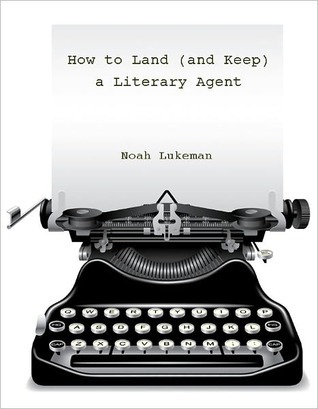 How to Land (and Keep) a Literary Agent