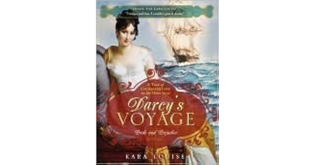 Darcy's Voyage by Kara Louise