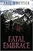 Fatal Embrace (Romantic Suspense)