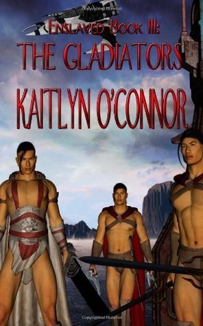 The Gladiators (Enslaved, #3)