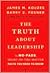 The Truth about Leadership by James M. Kouzes