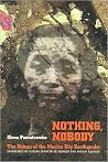 Nothing, Nobody: ...