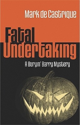 Fatal Undertaking (Buryin' Barry, #5)
