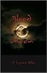 Blood Moon (Blood #2) Blood Moon