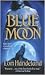 Blue Moon by Lori Handeland
