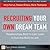 Recruiting Your Own Dream Team by Jerry Porras