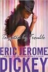 Tempted by Trouble