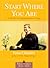 Start Where You Are: A Guide to Compassionate Living (Shambhala Classics)