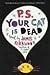 P.S. Your Cat Is Dead by James Kirkwood Jr.