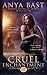 Cruel Enchantment (Dark Magick, #2)