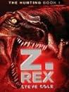 Z. Rex by Steve Cole