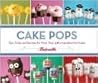 Cake Pops: Tips, ...