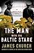 The Man with the Baltic Stare by James  Church