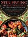Book cover for Stir-Frying to the Sky's Edge: The Ultimate Guide to Mastery, with Authentic Recipes and Stories