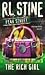 The Rich Girl by R.L. Stine