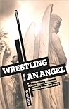 Wrestling with an Angel: A Story of Love, Disability and the Lessons of Grace