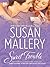 Sweet Trouble by Susan Mallery Sweet Trouble by Susan Mallery