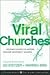 Viral Churches: Helping Church Planters Become Movement Makers (Jossey-Bass Leadership Network Series)