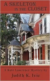 A Skeleton in the Closet (Kate Lawrence Mysteries Book 3)