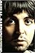 Paul McCartney by Peter Ames Carlin Paul McCartney by Peter Ames Carlin