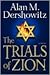 The Trials of Zion
