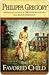 The Favored Child by Philippa Gregory