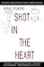Shot in the Heart
