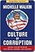 Culture of Corruption: Obama and His Team of Tax Cheats, Crooks, and Cronies