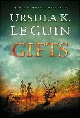Gifts Annals Of The Western Shore 1 By Ursula K Le Guin