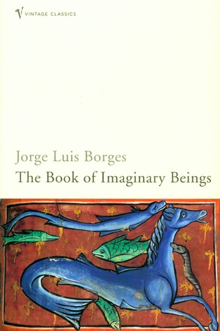 The Book of Imaginary Beings