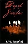 Day of Sacrifice by S.W. Benefiel