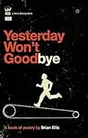 Yesterday Won't G...