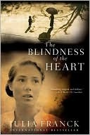 The Blindness of the Heart (Kindle Edition)