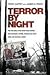 Terror by Night The True Story of the Brutal Texas Murder That Destroyed a Family, Restored One Man’s Faith, and Shocked a Nation by Terry Caffey
