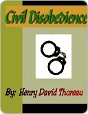 Civil Disobedience and Other Essays