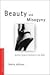 Beauty and Misogyny:  Harmful Cultural Practices in the West (Women and Psychology)