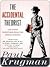 The Accidental Theorist: And Other Dispatches from the Dismal Science