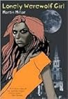 Lonely Werewolf Girl by Martin Millar