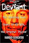 Deviant by Harold Schechter