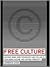 Free Culture: The Nature and Future of Creativity