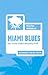 Miami Blues by Charles Willeford