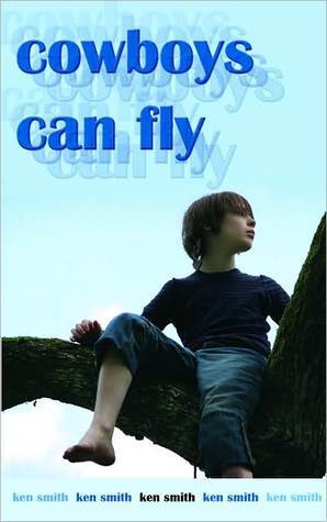 Cowboys Can Fly (Kindle Edition)